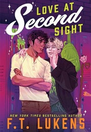 Love at Second Sight (F.T. Lukens)