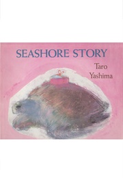 Seashore Story (Taro Yashima)