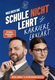 Was Dich Die Schule Nicht Lehrt 2: Karriere Erklärt (Tim Hendrik Walter; Ivana Tadić)