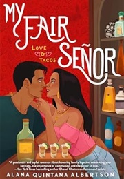 My Fair Señor (Alana Albertson)