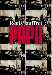 Papa (Régis Jauffret)