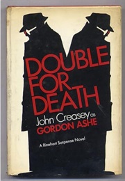 Double for Death (John Creasey as Gordon Ashe)