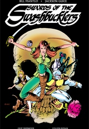 Swords of the Swashbucklers (Bill Mantlo; Jackson Guice)