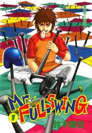 Mr. Fullswing (Shinya Suzuki)