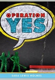 Operation Yes (Sara Holmes)
