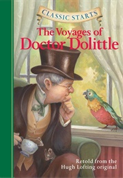 Classic Starts: The Voyages of Doctor Dolittle (Hugh Lofting)