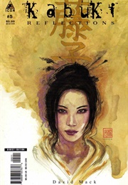 Kabuki Reflections (#5-15) (David MacK)
