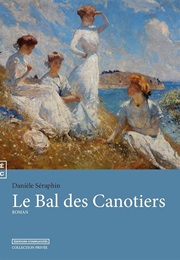Le Bal Des Canotiers (Danièle Séraphin)
