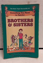 Everything You Need to Survive Brothers and Sisters (Jane Stine, Jovial Bob Stine, Sal Murdocca)