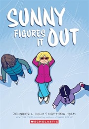 Sunny Figures It Out (Jennifer L. Holm)