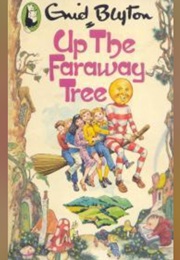 Up the Faraway Tree (Enid Blyton)
