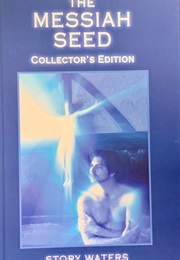 The Messiah Seed (Story Waters)