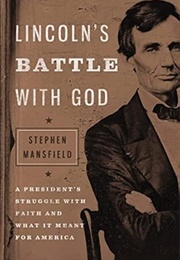 Lincoln'd Battle With God (Mansfield)