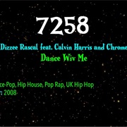 #9212 Dance Wiv Me by Dizzee Rascal Featuring Calvin Harris & Chrome