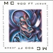 Mc 900 Ft Jesus - One Step Ahead of the Spider