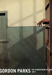 The Atmosphere of Crime, 1957 (Gordon Parks)