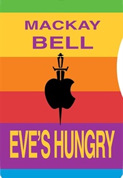 Eve's Hungry (MacKay Bell)