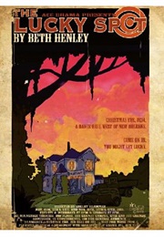 The Lucky Spot (Beth Henley)