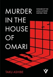 Murder in the House of Omari (Taku Ashibe With Bryan Karetnyk (Translator))