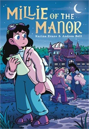 Millie of the Manor (Karina Evans)