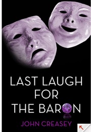 Last Laugh for the Baron (John Creasey as Anthony Morton)