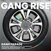 Gang Parade - Gang Rise