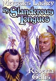 By Slanderous Tongues (Mercedes Lackey)
