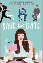 Save the Date (Allison Raskin)