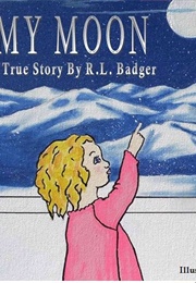 My Moon (R.L. Badger)