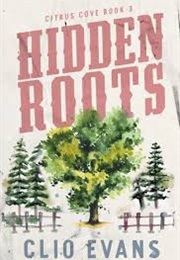 Hidden Roots (Clio Evans)