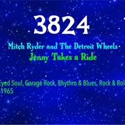 #8365 Jenny Takes a Ride by Mitch Ryder & the Detroit Wheels