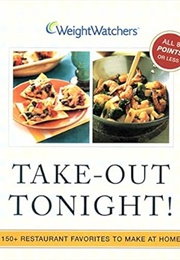 Take Out Tonight (Weightwatcher's)