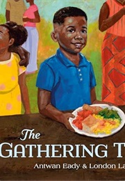 The Gathering Table (Antwan Eady & London Ladd)