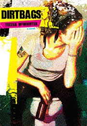 Dirtbags (Teresa McWhirter)