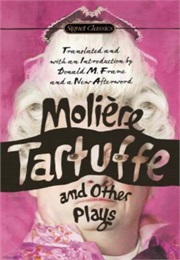 Tartuffe and Other Plays (Molière)