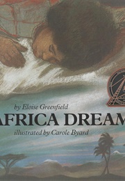 Africa Dream (Eloise Greenfield/Carole Byard)