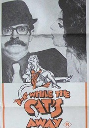 While the Cat's Away (1972)