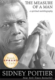 The Measure of a Man: A Spiritual Autobiography - Sidney Poitier (Sidney Poitier)