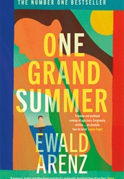 One Grand Summer (Ewald Arenz)