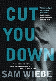 Cut You Down (Sam Wiebe)