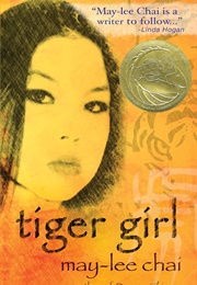 Tiger Girl (May-Lee Chai)