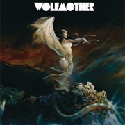 Tales From the Forest of Gnomes - Wolfmother