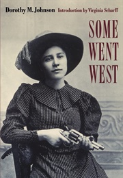 Some Went West (Dorothy M. Johnson)