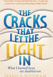 The Cracks That Let the Light in (Jessica Moxham)
