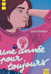 Une Année Pour Toujours (Lucile De Pesloüan)