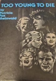 Too Young to Die (Patricia Fox Sheinwold)