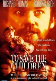 To Save the Children (1994)