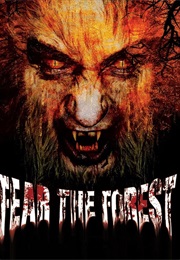 Fear the Forest (2009)