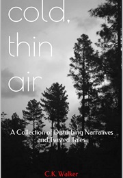 Cold Thin Air (CK Walker)