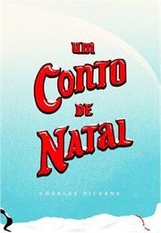 Um Conto De Natal (Charles Dickens)